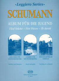 ALBUM FUR DIE JUGEND - FUNF STUCKE ORCHESTRE
