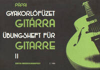 UBUNGSHEFT FUR GITARRE II GUITARE