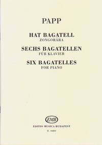 SECHS BAGATELLEN PIANO