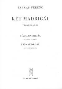 TWO MADRIGALS CHANT