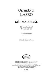 TWO MADRIGALS CHANT
