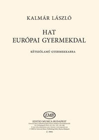 SIX EUROPEAN CHILDREN'S SONGS CHANT