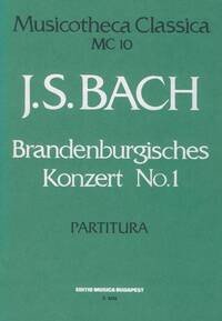 BRANDENBURGISCHES KONZERT NO. 1 MC 10 MUSIQUE D'ENSEMBLE