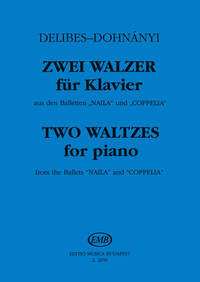 ZWEI WALTZER AUS DEN BALLETTEN NAILA UND COPPELI PIANO