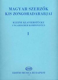 KLEINE KLAVIERSTUCKE UNGARISCHER KOMPONISTEN I PIANO