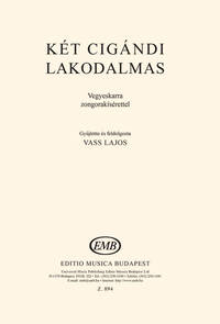 KET CIGANDI LAKODALMAS CHANT