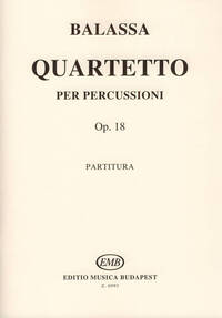 QUARTETTO PER PERCUSSIONI OP. 18 MUSIQUE D'ENSEMBLE