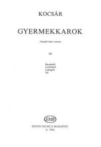 GYERMEKKAROK III. CHANT