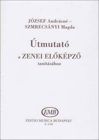 UTMUTATO A ZENEI ELOKEPZO TANITASAHOZ