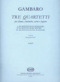 3 QUARTETTI PER FLAUTO, CLARINETTO, CORNO, FAGOTTO