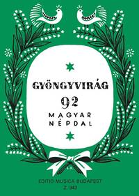 GYONGYVIRAG (MAIGLOCKCHEN) CHANT