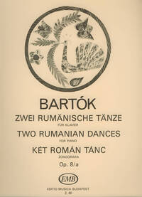 ZWEI RUMANISCHE TANZE OP. 8-A PIANO