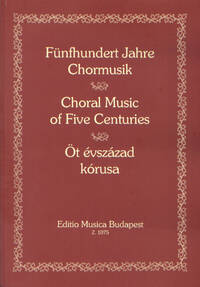 CHORMUSIK AUS FUNF JAHRHUNDERTEN CHANT