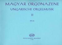 UNGARISCHE ORGELMUSIK II ORGUE