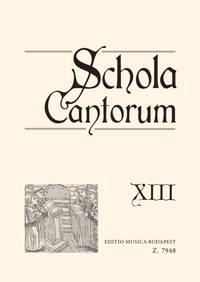 SCHOLA CANTORUM XIII ZWEI- UND DREISTIMMIGE MOTET