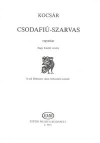 CSODAFIU-SZARVAS CHANT