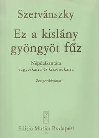 EZ A KISLANY GYONGYOT FUZ