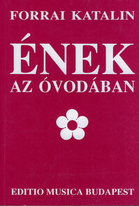 SONGS IN THE KINDERGARTEN - ENEK AZ OVODABAN FORMATION MUSICALE