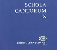 SCHOLA CANTORUM X ZWEI- UND DREISTIMMIGE MOTETTEN