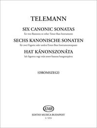 GEORG PHILIPP TELEMANN : SIX CANONIC SONATAS FOR 2 BASSONS (OR OTHER TENOR-BASS INSTRUMENTS)
