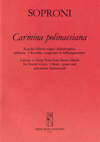 CARMINA POLINAESIANA. KANTATE FUR FRAUENCHOR, ZWEI