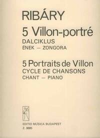 FUNF VILLON-PORTRAIT CHANT