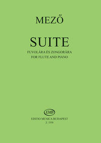 IMRE MEZO : SUITE - FLUTE TRAVERSIERE ET PIANO