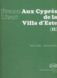 AUX CYPRES DE LA VILLA D'ESTE NO. 2 ANNEES DE PE PIANO