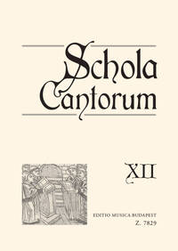 SCHOLA CANTORUM XII ZWEI- UND DREISTIMMIGE MOTETT