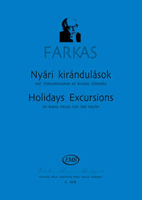 HOLIDAYS EXCURSIONS SECHS KLAVIERSTUCKE FUR DIE PIANO