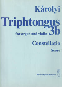 TRIPHTONGUS 3B FUR ORGEL UND VIOLINE