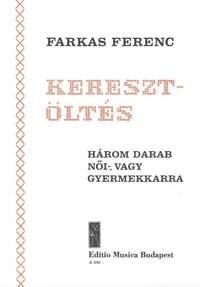 KERESZTOLTES CHANT