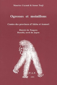 Ogresses et moinillons - contes des provinces d'Akita et Aomori, district de Tsugaru, Honshû, nord du Japon