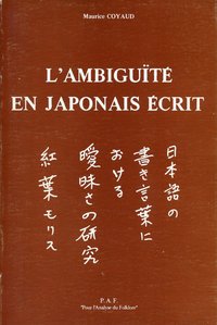 L'AMBIGUITE EN JAPONAIS ECRIT