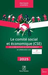 Le comité social et économique (CSE) 2025