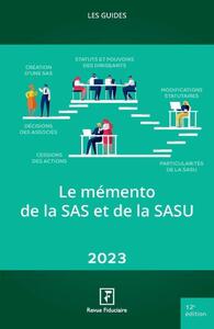 LE MEMENTO DE LA SAS ET DE LA SASU 2023