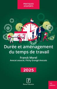 Durée et aménagement du temps de travail 2025