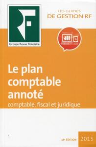 LE PLAN COMPTABLE ANNOTE - COMPTABLE, FISCAL ET JURIDIQUE.