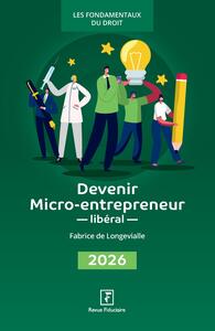 Devenir micro-entrepreneur libéral 2026