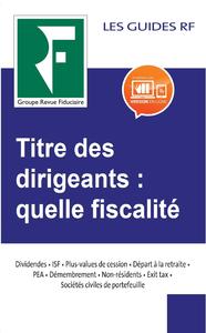 Titres des dirigeants : quelle fiscalité ?