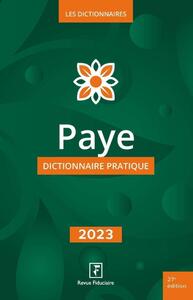 Paye Dictionnaire Pratique 2023