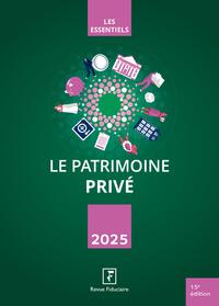 Le patrimoine privé 2025