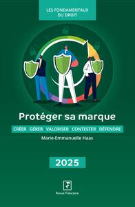 Protéger sa marque 2025