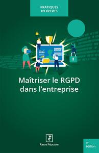 Maîtriser le RGPD dans l'entreprise 2027