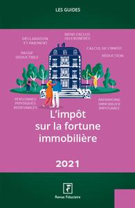 L'impôt sur la fortune immobilière 2021