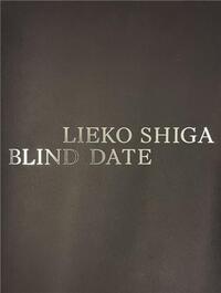 LIEKO SHIGA BLIND DATE /ANGLAIS