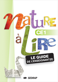 Nature à lire CE1, Guide pédagogique