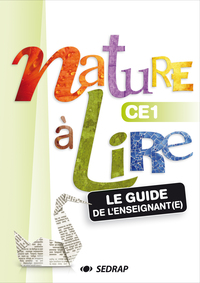 Nature à lire CE1, Guide pédagogique