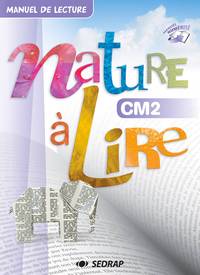 Nature à lire CM2, Manuel de l'élève