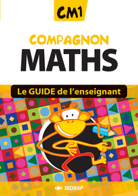 COMPAGNON MATHS CM1 - GUIDE ENSEIGNANT